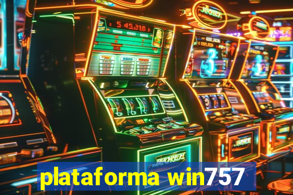 plataforma win757